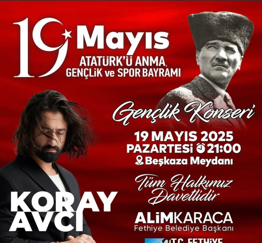 Fethiye’de 19 Mayıs Coşkusu: Koray Avcı Konseriyle Kutlanacak