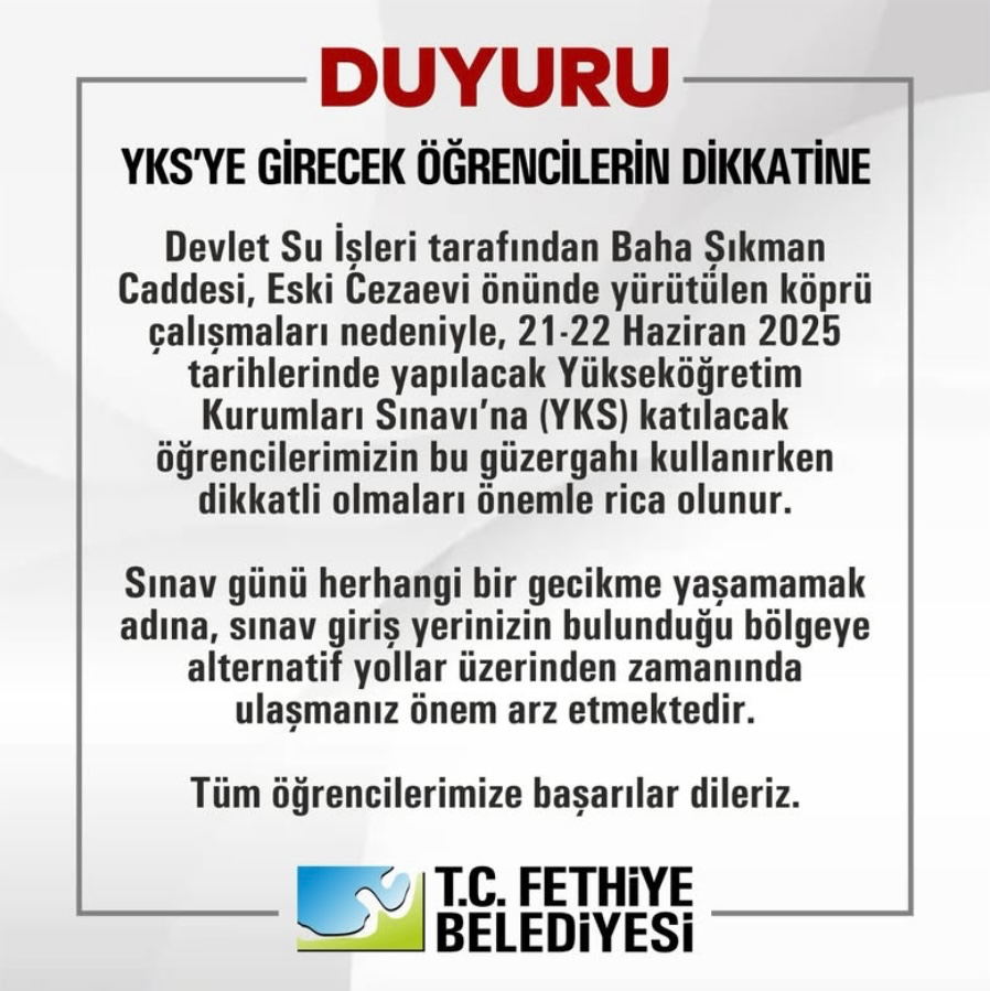 Fethiye Belediyesi’nden YKS Öğrencilerine Uyarı: Baha Şıkman Caddesi’nde Trafik Düzenlemesi